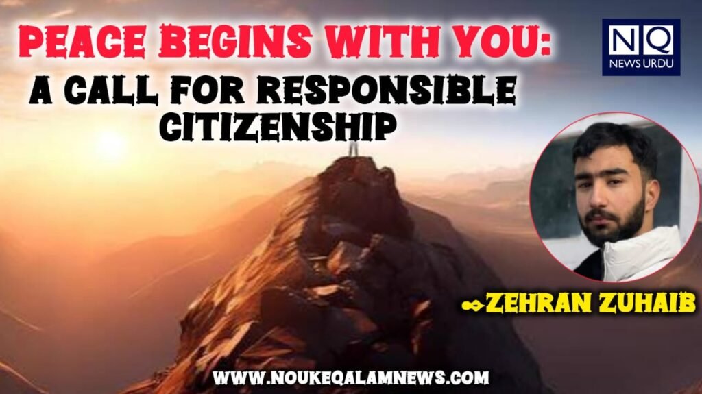 Peace Begins With You, A Call for Responsible Citizenship